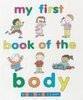 My First Book of the Body (Early Learning)