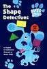 The Shape Detectives (Blue's Clues)