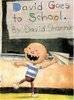 David Goes to School