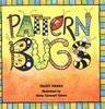 Pattern Bugs