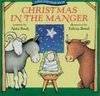 Christmas in the Manger (A Pat-and-Peek Book)