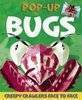 Bugs Pop-Up: Creepy Crawlers Face to Face