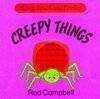 Creepy Things (Scary Touch and Feelies)